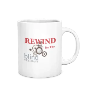 Rewind for the Blind White Coffee Mug, 11oz