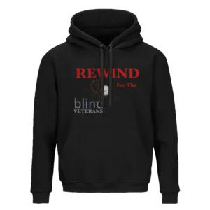 Rewind for the Blind black hoodie